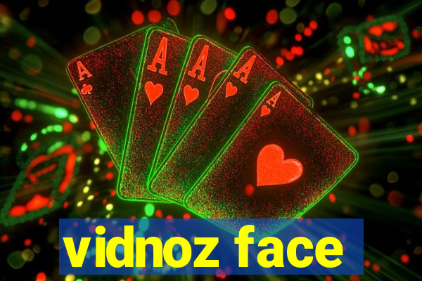 vidnoz face